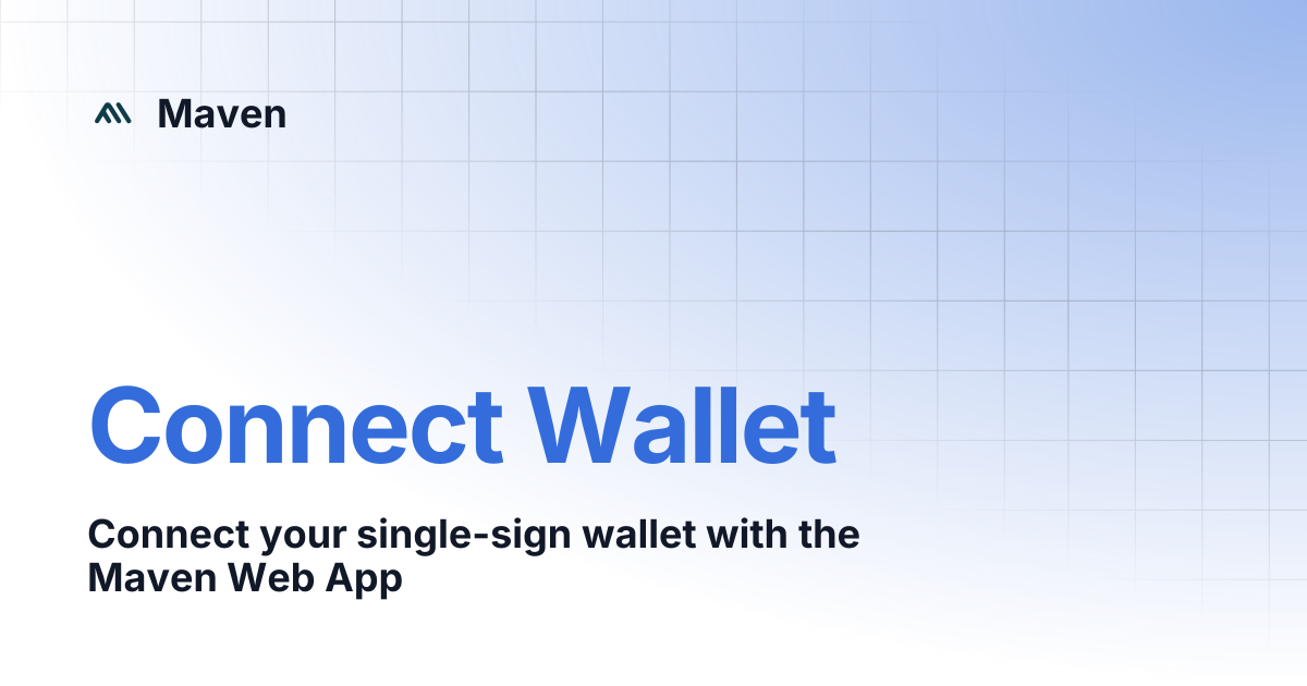 Connect Wallet | Maven